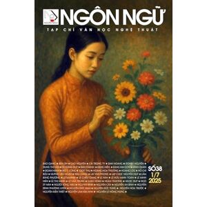 Tạp Chí NGÔN NGỮ SỐ 38 (1 tháng 7 năm 2025) Tạp Chí NGÔN NGỮ SỐ 38 (1 tháng 7 năm 2025)