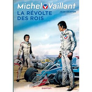 Graton Jean Michel Vaillant Tome 32 La révolte des rois Graton Jean Michel Vaillant Tome 32 La révolte des rois