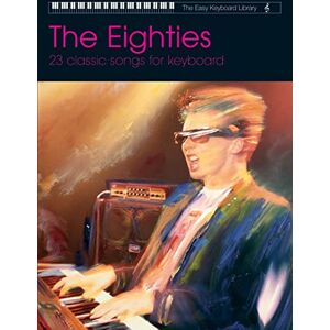 Various The Eighties (Easy Keyboard Library) Various The Eighties (Easy Keyboard Library)