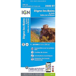 Digne-Les-Bains / La Javie / Vallée de La Bléone (3440ET): 1:25000 (TOP 25) Digne-Les-Bains / La Javie / Vallée de La Bléone (3440ET): 1:25000 (TOP 25)