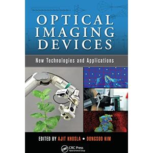 Optical Imaging Devices: New Technologies and Applications: 44 (Devices, Circuits, and Systems) Optical Imaging Devices: New Technologies and Applications: 44 (Devices, Circuits, and Systems)