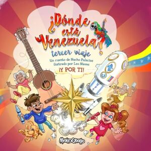 Palacios, Nacho Donde esta Venezuela? Tercer Viaje: 3 (¿Dónde está Venezuela?) Palacios, Nacho Donde esta Venezuela? Tercer Viaje: 3 (¿Dónde está Venezuela?)