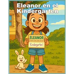 REYES, NELSON S TORRES Eleanor en el Kindergarten REYES, NELSON S TORRES Eleanor en el Kindergarten