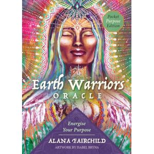 Fairchild, Alana Earth Warriors Oracle Pocket Purpose Edition: Energise Your Purpose 44 cards & 56pp guidebook Fairchild, Alana Earth Warriors Oracle Pocket Purpose Edition: Energise Your Purpose 44 cards & 56pp guidebook