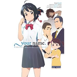 Shinkai, Makoto your name. Another Side:Earthbound (light novel) Shinkai, Makoto your name. Another Side:Earthbound (light novel)