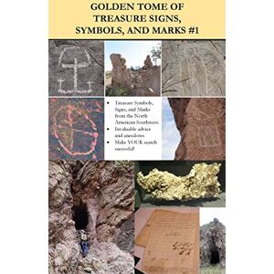 Adams, A V Golden Tome of Treasure Signs, Symbols, and Marks #1 Adams, A V Golden Tome of Treasure Signs, Symbols, and Marks #1