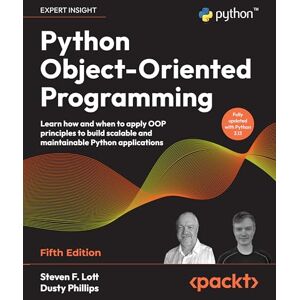 Steven F. Lott Python Object-Oriented Programming: Learn how and when to apply OOP principles to build scalable and maintainable Python applications Steven F. Lott Python Object-Oriented Programming: Learn how and when to apply OOP principles to build scalable and maintainable Python applications