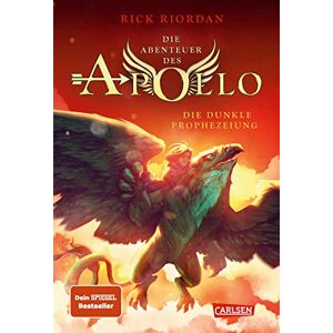 Riordan, Rick Die Abenteuer des Apollo 2: Die dunkle Prophezeiung Riordan, Rick Die Abenteuer des Apollo 2: Die dunkle Prophezeiung