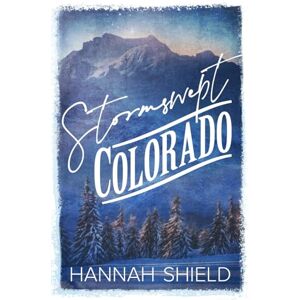 Shield, Hannah Stormswept Colorado (Hart County) Shield, Hannah Stormswept Colorado (Hart County)