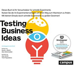 Bland, David Testing Business Ideas: Mit kleinem Einsatz durch schnelle Experimente zu großen Gewinnen Bland, David Testing Business Ideas: Mit kleinem Einsatz durch schnelle Experimente zu großen Gewinnen