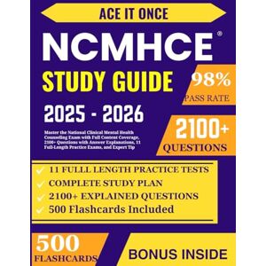 Packard, Riley NCMHCE Study Guide: Master the National Clinical Mental Health Counseling Exam with Full Content Coverage, 2100+ Questions with Answer Explanations, 11 Full-Length Practice Exams, and Expert Tip Packard, Riley NCMHCE Study Guide: Master the National Clinical Mental Health Counseling Exam with Full Content Coverage, 2100+ Questions with Answer Explanations, 11 Full-Length Practice Exams, and Expert Tip