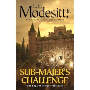 Modesitt, L. E. Sub-Majer's Challenge: 25 (Saga of Recluce) Modesitt, L. E. Sub-Majer's Challenge: 25 (Saga of Recluce)