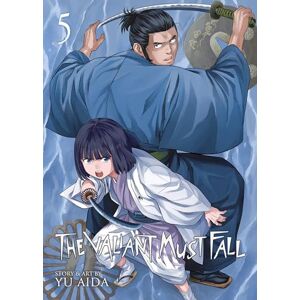 Aida, Yu The Valiant Must Fall Vol. 5 Aida, Yu The Valiant Must Fall Vol. 5