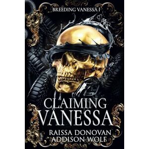 Donovan, Raissa Claiming Vanessa: Breeding Contempt #1 (Breeding Vanessa) Donovan, Raissa Claiming Vanessa: Breeding Contempt #1 (Breeding Vanessa)