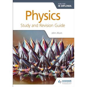 Allum, John Physics for the IB Diploma Study and Revision Guide: Hodder Education Group (Prepare for Success) Allum, John Physics for the IB Diploma Study and Revision Guide: Hodder Education Group (Prepare for Success)