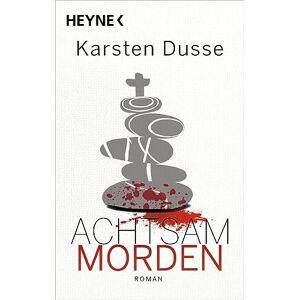 Dusse, Karsten Achtsam morden: Roman Geschenkausgabe Dusse, Karsten Achtsam morden: Roman Geschenkausgabe