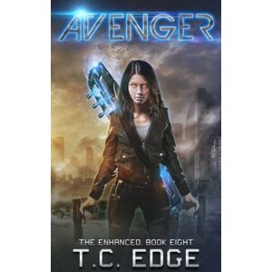 Edge Avenger: Book Eight in the Enhanced Series: Volume 8 Edge Avenger: Book Eight in the Enhanced Series: Volume 8