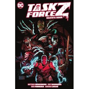 Rosenberg, Matthew Task Force Z Vol. 1: Death's Door (Task Force Z, 1) Rosenberg, Matthew Task Force Z Vol. 1: Death's Door (Task Force Z, 1)