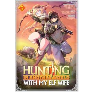 Jupiter Studio Hunting in Another World With My Elf Wife (Manga) Vol. 3 Jupiter Studio Hunting in Another World With My Elf Wife (Manga) Vol. 3