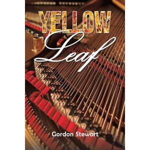 Stewart, Gordon Yellow Leaf Stewart, Gordon Yellow Leaf