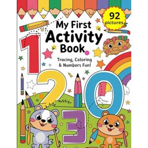 Boss My First Activity Book Tracing,Coloring&Numbers Fun! 92 pictures: Graphomotor exercises for children from 3 to 5 ,for Boys and Girls.Book with tasks for preschooler. Boss My First Activity Book Tracing,Coloring&Numbers Fun! 92 pictures: Graphomotor exercises for children from 3 to 5 ,for Boys and Girls.Book with tasks for preschooler.