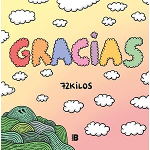 72 Kilos Gracias / Thanks! (Somos B) 72 Kilos Gracias / Thanks! (Somos B)