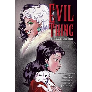 Valentino, Serena Evil Thing: A Villains Graphic Novel Valentino, Serena Evil Thing: A Villains Graphic Novel