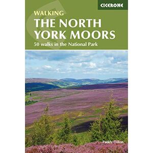 Dillon, Paddy The North York Moors: 50 walks in the National Park (Cicerone Guides) Dillon, Paddy The North York Moors: 50 walks in the National Park (Cicerone Guides)