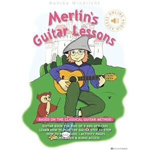Windlicht, Monika Merlin’s Guitar Lessons – Based on the Classical Guitar Method: Guitar Book for Kids of 5 and Upwards: Learn How to Play the Guitar Step by Step and Have Fun: 1 Windlicht, Monika Merlin’s Guitar Lessons – Based on the Classical Guitar Method: Guitar Book for Kids of 5 and Upwards: Learn How to Play the Guitar Step by Step and Have Fun: 1