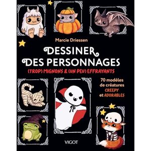 Driessen, Marcie Dessiner des personnages (trop) mignons & (un peu) effrayants: 70 modèles de créatures creepy et adorables Driessen, Marcie Dessiner des personnages (trop) mignons & (un peu) effrayants: 70 modèles de créatures creepy et adorables