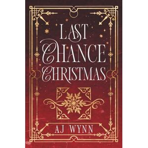 Wynn, AJ Last Chance Christmas: A cozy holiday mystery romance novella (The Other Side) Wynn, AJ Last Chance Christmas: A cozy holiday mystery romance novella (The Other Side)