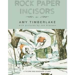 Timberlake, Amy Rock, Paper, Incisors (Skunk and Badger) Timberlake, Amy Rock, Paper, Incisors (Skunk and Badger)