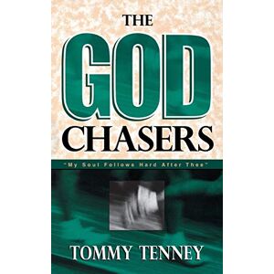 Tenney, Tommy God Chasers: "My Soul Follows Hard After Thee Tenney, Tommy God Chasers: "My Soul Follows Hard After Thee