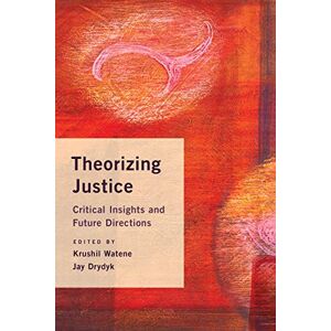 Watene, Krushil Theorizing Justice: Critical Insights and Future Directions Watene, Krushil Theorizing Justice: Critical Insights and Future Directions