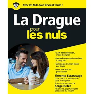 Escaravage, Florence Drague Pour les nuls (La) Escaravage, Florence Drague Pour les nuls (La)