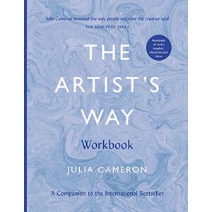 Cameron, Julia The Artist's Way Workbook: A Companion to the International Bestseller Cameron, Julia The Artist's Way Workbook: A Companion to the International Bestseller