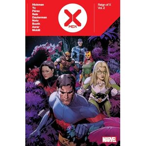 Jonathan Hickman X-Men: Reign of X By Vol. 2 (Marvel X-men) Jonathan Hickman X-Men: Reign of X By Vol. 2 (Marvel X-men)