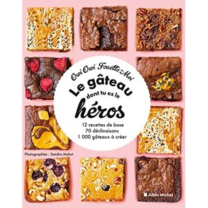 Owi Owi Le Gâteau dont tu es le héros: 12 recettes de base, 70 déclinaisons, 1 000 gâteaux à créer Owi Owi Le Gâteau dont tu es le héros: 12 recettes de base, 70 déclinaisons, 1 000 gâteaux à créer