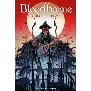 Ales Kot Bloodborne: A Song of Crows: 3 Ales Kot Bloodborne: A Song of Crows: 3