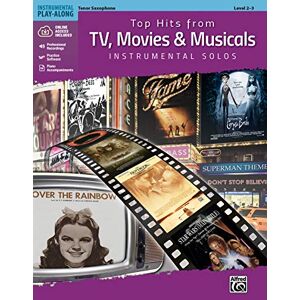 Staff, Alfred Publishing Top Hits from TV, Movies & Musicals Instrumental Solos: Tenor Sax (Book ): Tenor Sax, Book & Online Audio/Software/PDF (Top Hits Instrumental Solos) Staff, Alfred Publishing Top Hits from TV, Movies & Musicals Instrumental Solos: Tenor Sax (Book ): Tenor Sax, Book & Online Audio/Software/PDF (Top Hits Instrumental Solos)