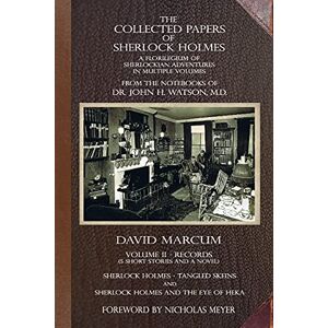 Marcum, David The Collected Papers of Sherlock Holmes Volume 2: A Florilegium of Sherlockian Adventures in Multiple Volumes Marcum, David The Collected Papers of Sherlock Holmes Volume 2: A Florilegium of Sherlockian Adventures in Multiple Volumes