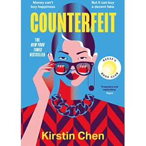 Chen, Kirstin Counterfeit: A Reese Witherspoon Book Club Pick and New York Times BESTSELLER the most exciting and addictive heist novel you’ll read this summer! Chen, Kirstin Counterfeit: A Reese Witherspoon Book Club Pick and New York Times BESTSELLER the most exciting and addictive heist novel you’ll read this summer!