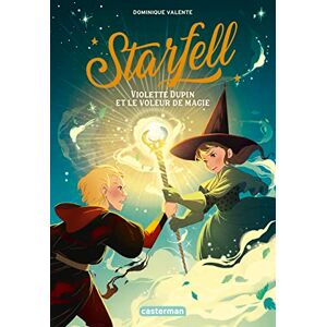 Valente, Dominique Starfell: Violette Dupin et le voleur de magie (4) Valente, Dominique Starfell: Violette Dupin et le voleur de magie (4)
