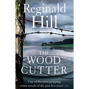 Hill, Reginald Woodcutter Hill, Reginald Woodcutter