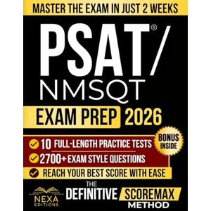 C. Maxwell, Ethan PSAT/NMSQT Exam Prep: The Definitive ScoreMax Method to Master the Digital Exam and Reach Your Best Score Includes Full-Length Exams, Smart Online Tools, and Expert Strategies for Every Section C. Maxwell, Ethan PSAT/NMSQT Exam Prep: The Definitive ScoreMax Method to Master the Digital Exam and Reach Your Best Score Includes Full-Length Exams, Smart Online Tools, and Expert Strategies for Every Section