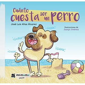 Mr. Momo Cuánto Cuesta ser un perro Mr. Momo Cuánto Cuesta ser un perro