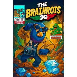 Savarese, Sandro The Brainrots #0 Italian Brainrot Comics: Includes 5 Mini Stories + Games & Extra Features First Appearance of Gommosoup Savarese, Sandro The Brainrots #0 Italian Brainrot Comics: Includes 5 Mini Stories + Games & Extra Features First Appearance of Gommosoup