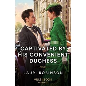 Robinson Captivated By His Convenient Duchess: Book 1 (The Redford Dukedom) Robinson Captivated By His Convenient Duchess: Book 1 (The Redford Dukedom)