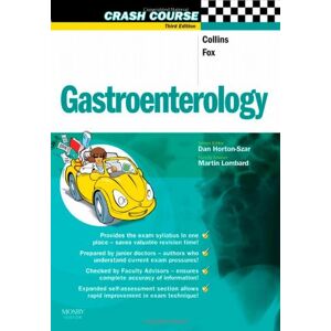 Collins MB BCh MRCP, Paul Crash Course: Gastroenterology Collins MB BCh MRCP, Paul Crash Course: Gastroenterology