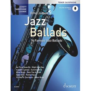 Juchem, Dirko Jazz Ballads: 16 Famous Jazz Ballads. tenor saxophone. Juchem, Dirko Jazz Ballads: 16 Famous Jazz Ballads. tenor saxophone.